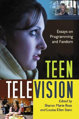 Бумажная книга «Teen Television: Essays on Programming and Fandom», авторов Луиза Эллен Штайн, Шэрон Мари Росс - фото №1