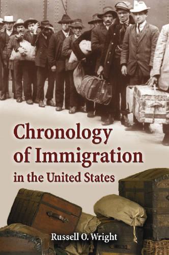Бумажная книга «Chronology of Immigration in the United States», автор Рассел О. Райт - фото №1