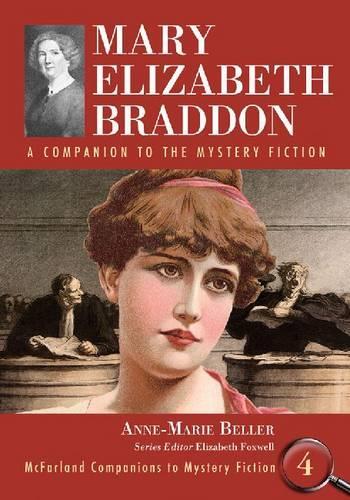 Бумажная книга «Mary Elizabeth Braddon: A Companion to the Mystery Fiction», автор Энн-Мари Беллер - фото №1
