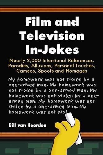 Бумажная книга «Film and Television In-jokes: Nearly 2, 000 International References, Parodies, Allusions, Personal Touches, Cameos, Spoofs and Homages», автор Билл Ван Хирден - фото №1