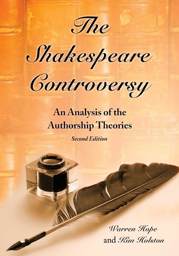 Бумажная книга «The Shakespeare Controversy: An Analysis of the Authorship Theories», авторов Ким Р. Холстон, Уоррен Хоуп - фото №1