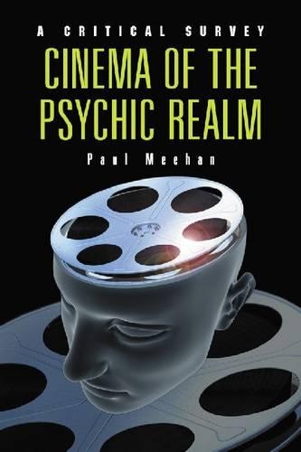 Паперова книга «Cinema of the Psychic Realm: A Critical Survey», автор Пол Міхен - фото №1