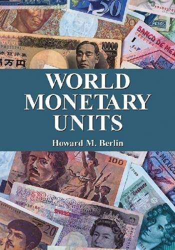 Паперова книга «World Monetary Units: An Historical Dictionary, Country by Country», автор Говард М. Берлін - фото №1