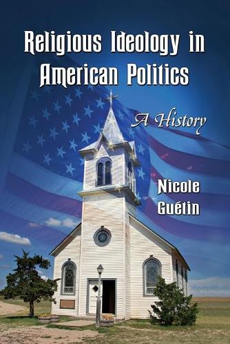 Бумажная книга «Religious Ideology in American Politics: A History», автор Николь Гетин - фото №1