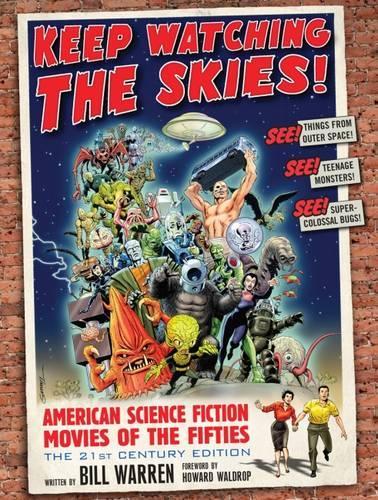 Бумажная книга «Keep Watching the Skies!: American Science Fiction Movies of the Fifties», автор Билл Уоррен - фото №1