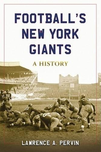 Паперова книга «Football's New York Giants: A History», автор Лоуренс А. Первін - фото №1
