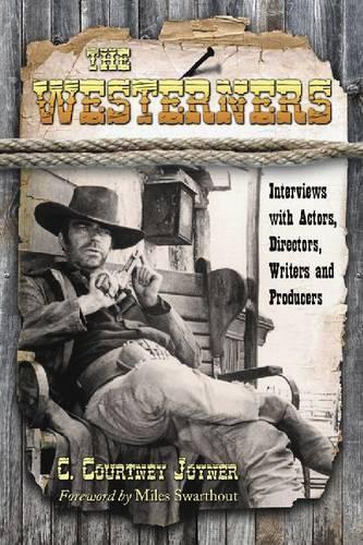 Паперова книга «The Westerners: Interviews with Actors, Directors, Writers and Producers», автор К. Кортні Джойнер - фото №1