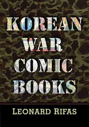 Паперова книга «Korean War Comic Books», автор Леонард Ріфас - фото №1