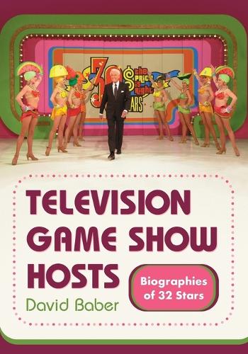 Бумажная книга «Television Game Show Hosts: Biographies of 32 Stars», автор Дэвид Бейбер - фото №1