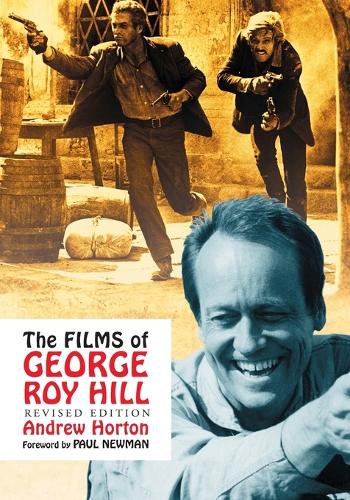 Паперова книга «The Films of George Roy Hill, rev. ed.», автор Ендрю Хортон - фото №1