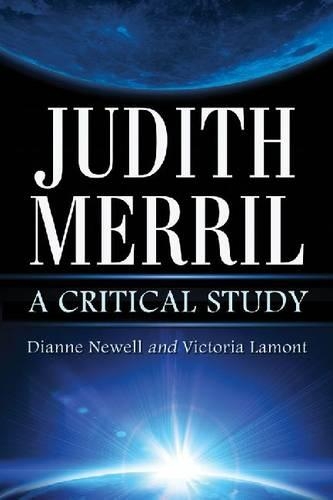 Паперова книга «Judith Merril: A Critical Study», авторів Даян Ньюелл, Вікторія Ламонт - фото №1