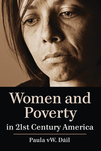 Бумажная книга «Women and Poverty in 21st Century America», автор Пола вВ. Даил - фото №1