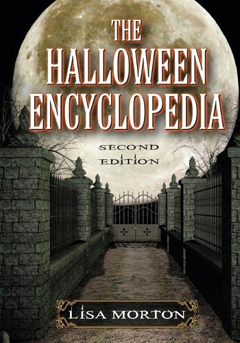 Паперова книга «The  Halloween Encyclopedia, 2d ed.», автор Ліза Мортон - фото №1