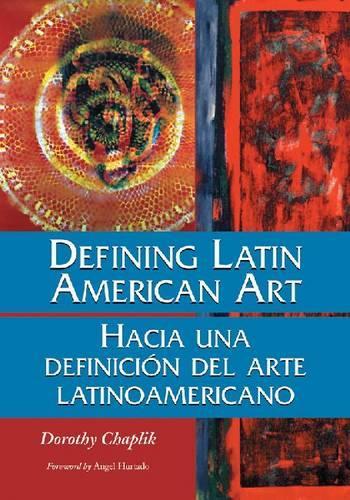 Бумажная книга «Defining Latin American Art / Hacia Una Definicion Del Arte La», автор Дороти Чаплик - фото №1