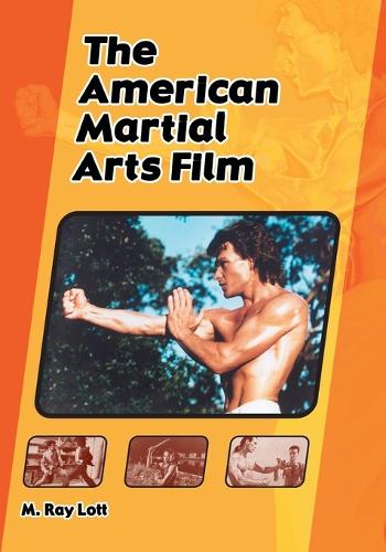 Бумажная книга «The  American Martial Arts Film», автор М. Рэй Лотт - фото №1