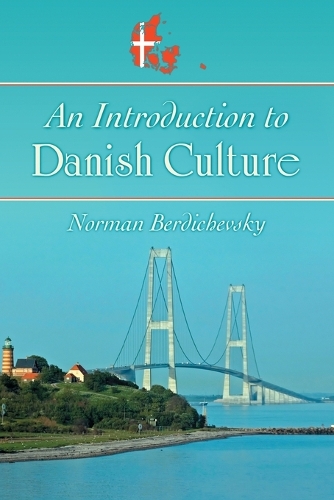 Бумажная книга «An Introduction to Danish Culture», автор Норман Бердичевский - фото №1