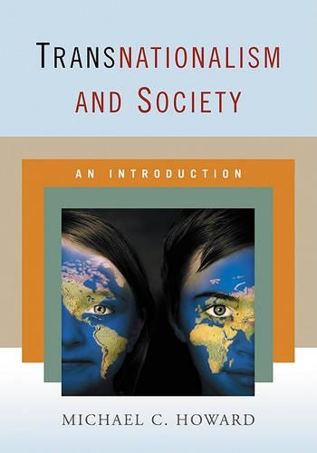 Бумажная книга «Transnationalism and Society: An Introduction», автор Майкл К. Ховард - фото №1
