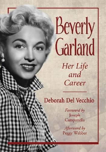 Паперова книга «Beverly Garland: Her Life and Career», автор Дебора Дель Веккіо - фото №1