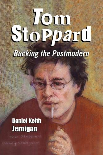 Бумажная книга «Tom Stoppard: Bucking the Postmodern», автор Дэниел Кит Джерниган - фото №1