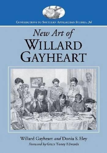 Паперова книга «New Art of Willard Gayheart», авторів Донія С. Елей, Віллард Гейхарт - фото №1