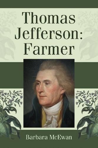 Бумажная книга «Thomas Jefferson: Farmer», автор Барбара МакЭван - фото №1