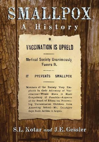 Паперова книга «Smallpox: A History», авторів Дж. Е. Гесслер, С.Л. Котар - фото №1