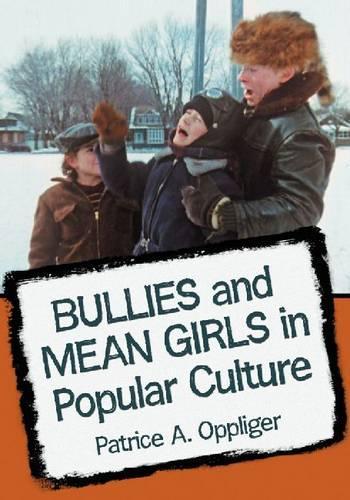 Бумажная книга «Bullies and Mean Girls on Screen and in Print: A Critical Survey of Fictional Adolescent Aggression», автор Патрис А. Опплигер - фото №1
