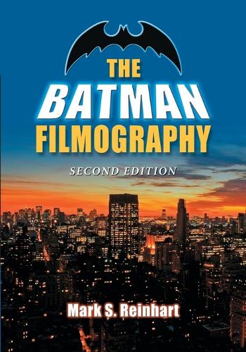 Бумажная книга «The Batman Filmography», автор Марк С. Рейнхарт - фото №1