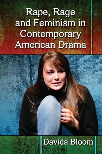 Паперова книга «Rape, Rage and Feminism in Contemporary American Drama», автор Давіда Блум - фото №1