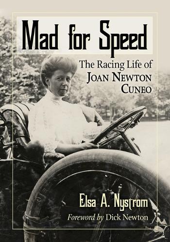 Бумажная книга «Mad for Speed: The Racing Life of Joan Newton Cuneo», автор Эльза А. Нистром - фото №1