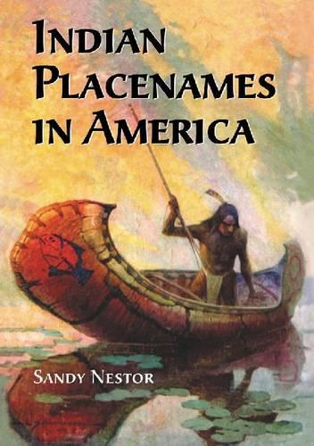 Бумажная книга «Indian Placenames in America», автор Сэнди Нестор - фото №1