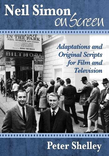Бумажная книга «Neil Simon on Screen: Adaptations and Original Scripts for Film and Television», автор Питер Шелли - фото №1