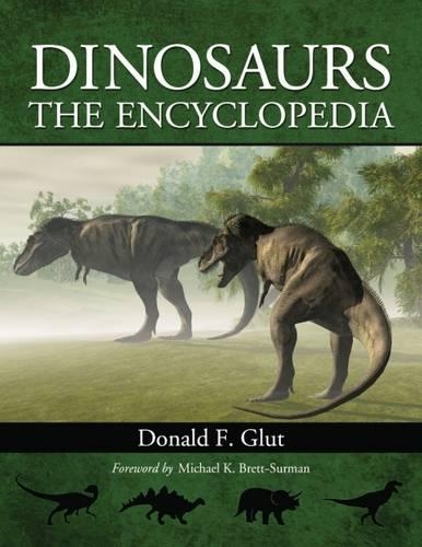 Бумажная книга «Dinosaurs: The Encyclopedia», автор Дональд Ф. Глут - фото №1