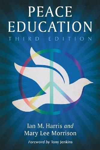 Паперова книга «Peace Education, 3d ed.», авторів Ян М. Харріс, Мері Лі Моррісон - фото №1