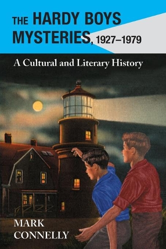 Бумажная книга «The Hardy Boys Mysteries, 1927-1979: A Cultural and Literary History», автор Марк Конелли - фото №1