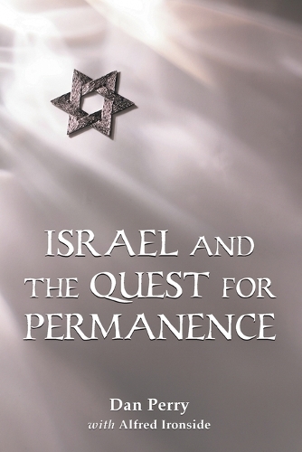 Бумажная книга «Israel and the Quest for Permanence», авторов Альфред Айронсайд, Дэн Перри - фото №1
