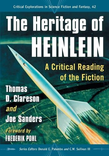 Бумажная книга «The Heritage of Heinlein: A Critical Reading of the Fiction», авторов Джо Сандерс, Томас Д. Клэрсон - фото №1