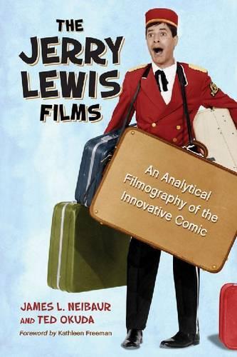 Бумажная книга «The Jerry Lewis Films: An Analytical Filmography of the Innovative Comic», автор Джеймс Л. Нейбаур - фото №1