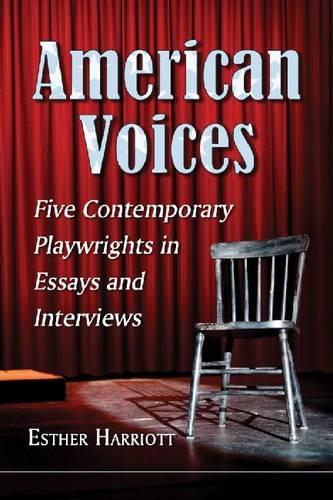 Бумажная книга «American Voices: Five Contemporary Playwrights in Essays and Interviews», автор Эстер Харриотт - фото №1
