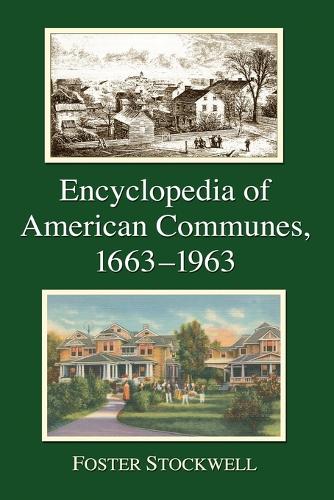 Паперова книга «Encyclopedia of American Communes, 1663-1963», автор Фостер Стоквелл - фото №1