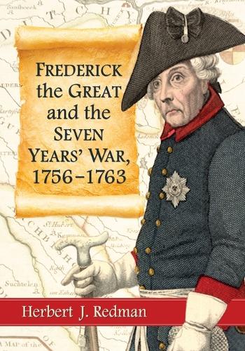 Бумажная книга «Frederick the Great and the Seven Years' War, 1756-1763», автор Герберт Дж. Редман - фото №1