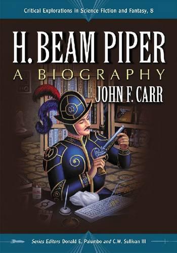 Бумажная книга «H. Beam Piper: A Biography», автор Джон Ф. Карр - фото №1