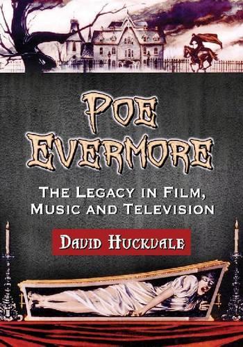 Бумажная книга «Poe Evermore: The Legacy in Film, Music and Television», автор Дэвид Хаквейл - фото №1
