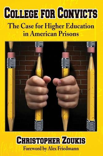 Бумажная книга «College for Convicts: The Case for Higher Education in American Prisons», автор Кристофер Зукис - фото №1