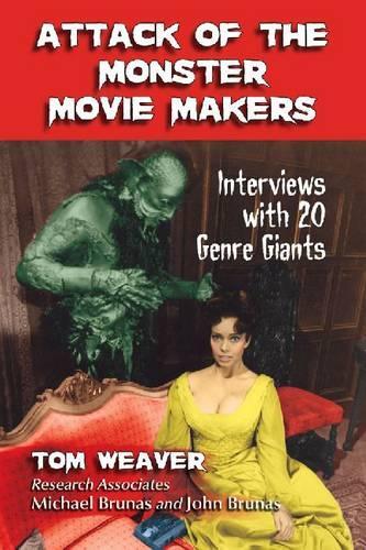 Бумажная книга «Attack of the Monster Movie Makers: Interviews with 20 Genre Giants», автор Том Уивер - фото №1