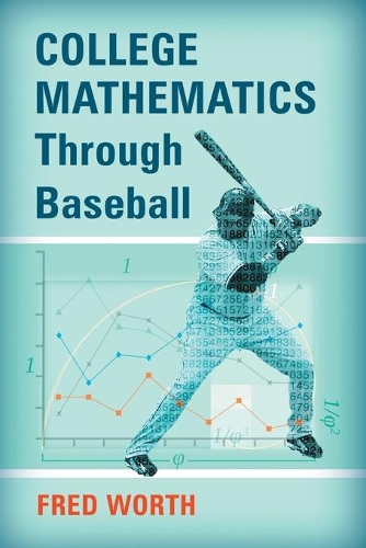 Бумажная книга «College Mathematics Through Baseball», автор Фред Ворт - фото №1