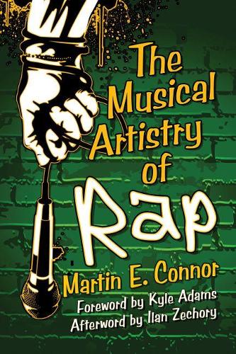 Бумажная книга «The Musical Artistry of Rap», автор Мартин Э. Коннор - фото №1