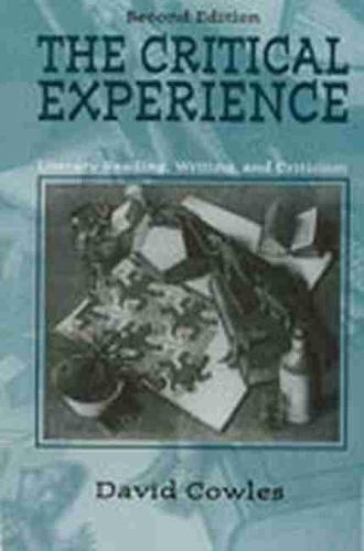 Бумажная книга «The Critical Experience: Literacy Reading, Writing, and Criticism», авторов Грегори Кларк, Майк Остин - фото №1