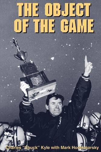 Бумажная книга «The Object of the Game», авторов Чарльз Кайл, Марк Ходермарский - фото №1
