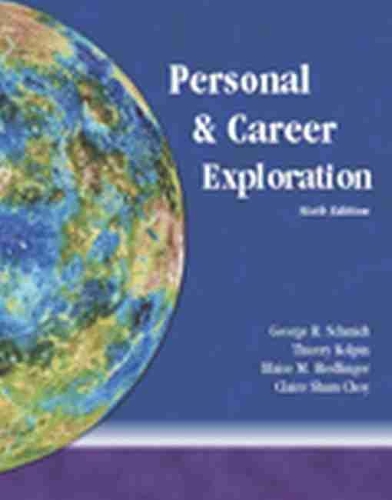 Паперова книга «Personal and Career Exploration», авторів Блез Мігель Рідлінгер, Клер Шам Чой, Джордж Р. Шмідт, Тьєррі Колпен - фото №1